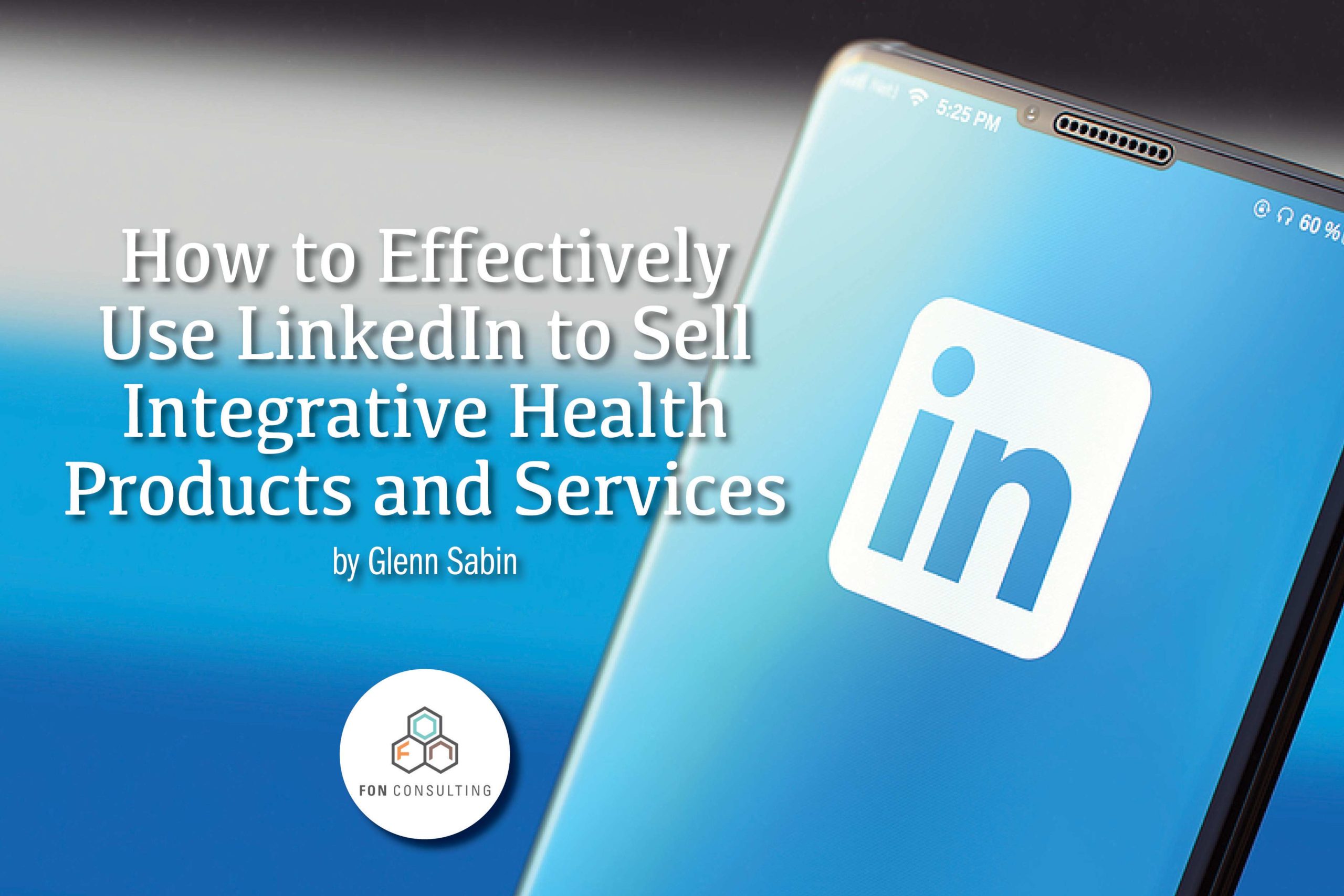 How to Use LinkedIn Effectively